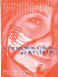 The 33 Things Every Girl Should Know About Women's History Detail